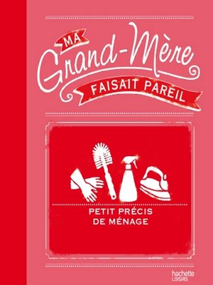 cover image of Ma grand-mère faisait pareil